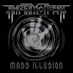 Rhythm Of Fear : Mass Illusion